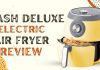 Dash Deluxe Air Fryer Review