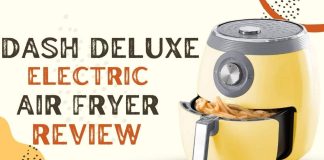 Dash Deluxe Air Fryer Review