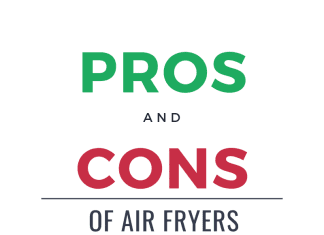 are air fryers healthy pros and cons 3