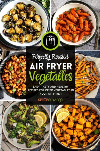 Can I Cook Vegetables In An Air Fryer?
